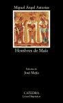 Hombres de maíz Asturias Miguel Angel