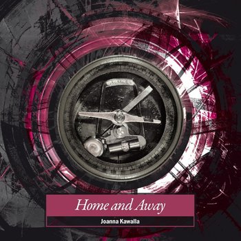 Home and Away - Kawalla Joanna