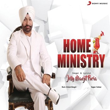 Home Ministry - Jelly Manjit Puria