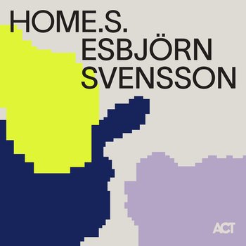 Home.S. - Svensson Esbjorn