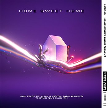 Home Sweet Home - Sam Feldt feat. ALMA, Digital Farm Animals