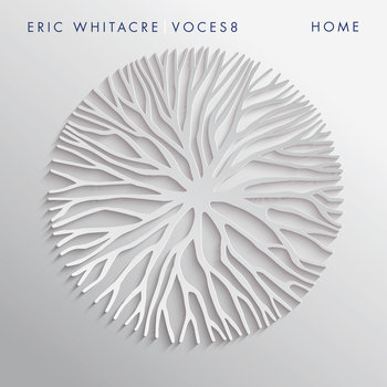 Home - Whitacre Eric, Voces 8