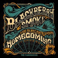 Homecoming Live In Atlanta Blackberry Smoke