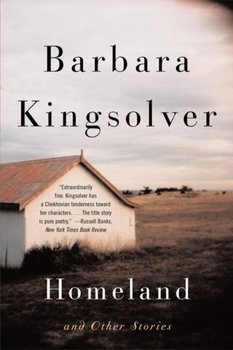 Homeland and Other Stories - Kingsolver Barbara