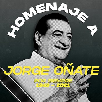 Homenaje a Jorge Oñate - Jorge Oñate