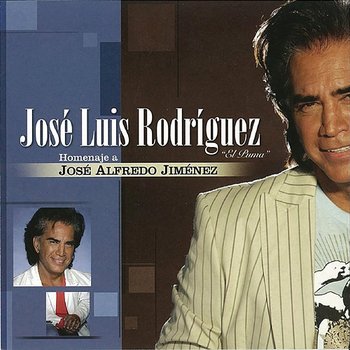 Homenaje a José Alfredo Jiménez - José Luis Rodríguez