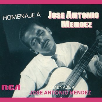 Homenaje a José Antonio Méndez - José Antonio Méndez