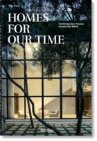 Homes for Our Time. Contemporary Houses around the World Jodidio Philip