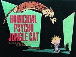 Homicidal Psycho Jungle Cat - Watterson Bill