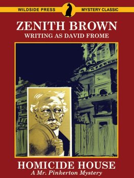 Homicide House - David Frome, Zenith Brown