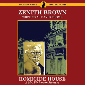 Homicide House - Zenith Brown
