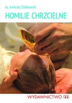Homilie Chrzcielne Ziółkowski Andrzej