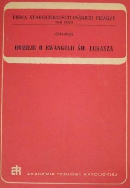 Homilie o Ewangelii św. Łukasza - Orygenes | Książka w Empik