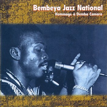 Hommage à Demba Camara - Bembeya Jazz National