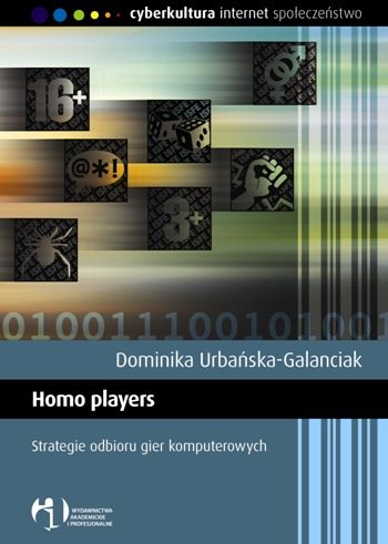Homo Players. Strategie Odbioru Gier Komputerowych