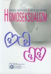 Homoseksualizm - Lew-Starowicz Zbigniew, Lew-Starowicz Michał