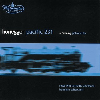 Honegger: Mouvements symphoniques / Stravinsky: Petrouchka - Royal Philharmonic Orchestra, Hermann Scherchen