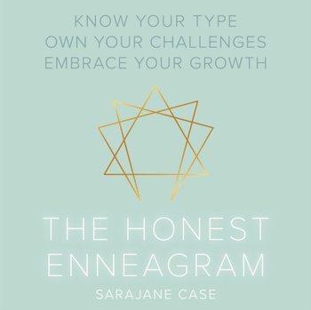 Honest Enneagram - Case Sarajane