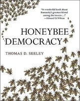 Honeybee Democracy Seeley Thomas D.