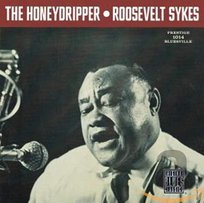 Honeydripper Sykes Roosevelt