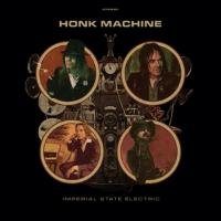 Honk Machine (Ltd.CD Box Edition) Imperial State Electric