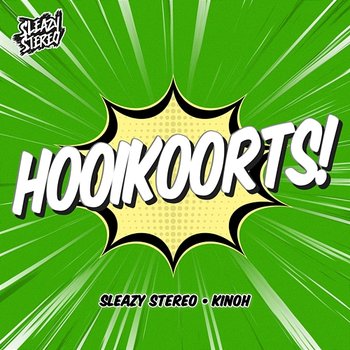Hooikoorts! - Sleazy Stereo, Kinoh