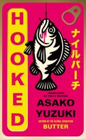 Hooked Asako Yuzuki