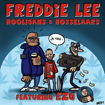Hooligans & Hosselaars - Freddie Lee feat. EZG