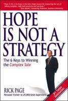 Hope Is Not a Strategy - Page Rick