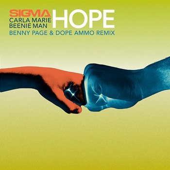 Hope - Sigma, Carla Marie feat. Beenie Man