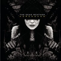 Horehound The Dead Weather