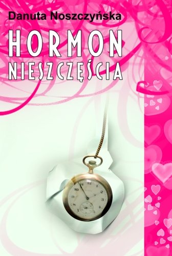 Hormon nieszczęścia