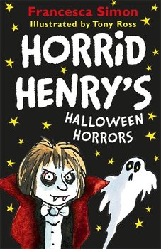 Horrid Henry's Halloween Horrors - Simon Francesca
