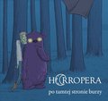 Horropera - po tamtej stronie burzy - Naumowicz Irena, Pawicki Konrad