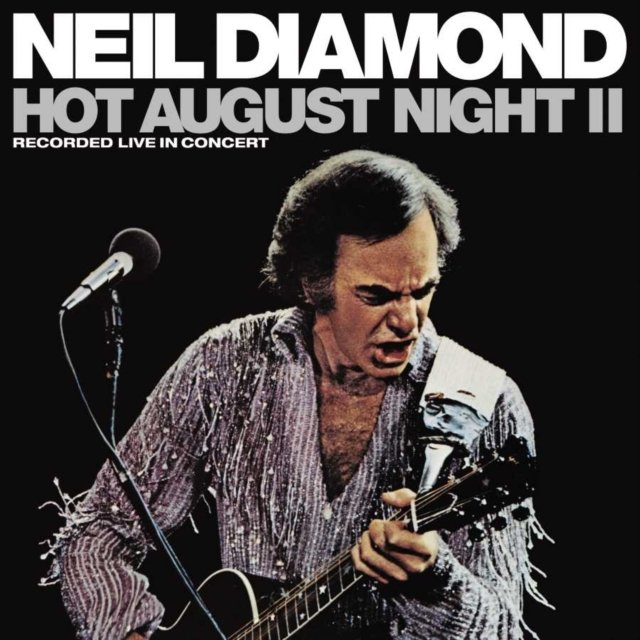 Hot August Night II Neil Diamond Muzyka Sklep