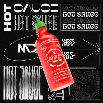 HOT SAUCE - MDD