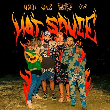 Hot Sauce - Noriel, Jon Z, Eladio Carrion feat. Ovi