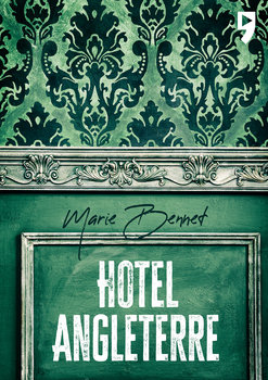 Hotel Angleterre - Bennett Marie