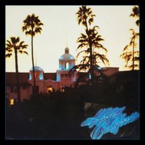 Hotel California: 40th Anniversary Edition The Eagles