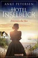 Hotel Inselblick - Stürmische See Droemer/Knaur