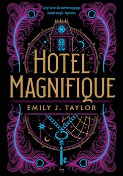 Hotel Magnifique - Emily J. Taylor