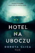 Hotel na uboczu Glica Dorota