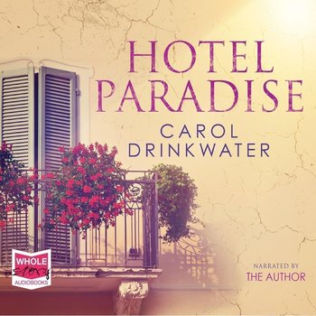 Hotel Paradise - Drinkwater Carol