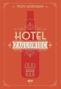 Hotel Żaglowiec - Chojnowski Piotr