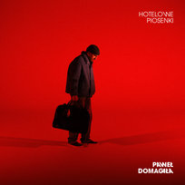 Hotelowe piosenki Domagała Paweł