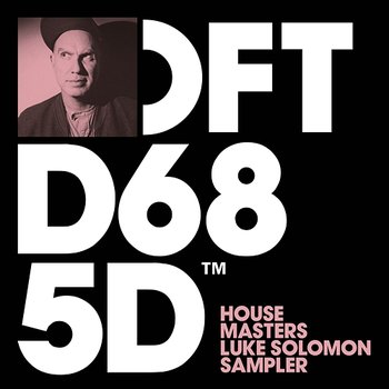 House Masters - Luke Solomon Sampler - Luke Solomon