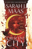 House of Earth and Blood Maas Sarah J.