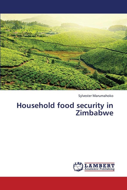 Household Food Security In Zimbabwe - Marumahoko Sylvester | Książka W ...