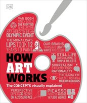 How Art Works Opracowanie zbiorowe