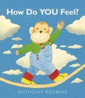 How Do You Feel? - Browne Anthony